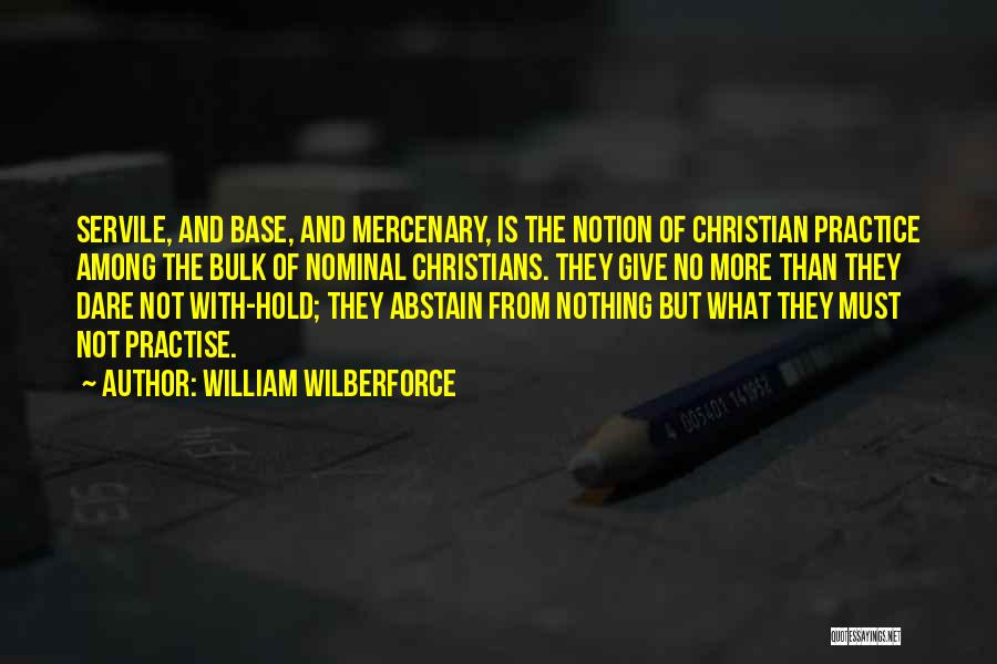 Wilberforce Quotes By William Wilberforce