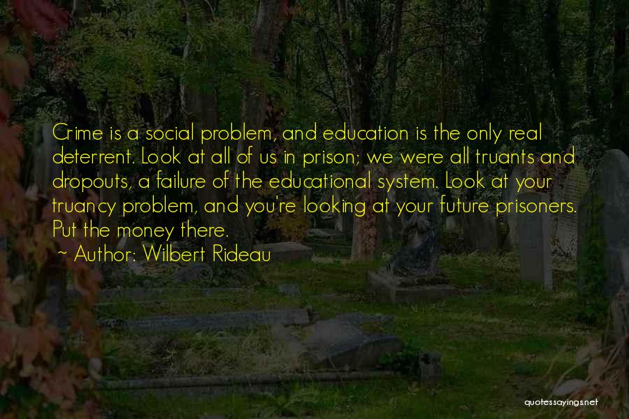 Wilbert Rideau Quotes 1261710