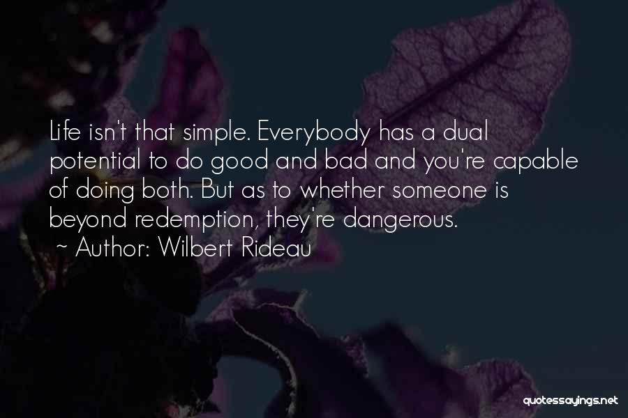 Wilbert Rideau Quotes 1372581