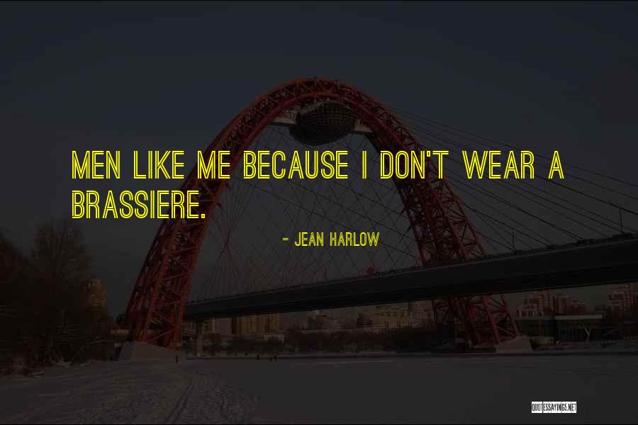 Wilbourne Woods Quotes By Jean Harlow Wilbourne Woods Quotes By Jean Harlow