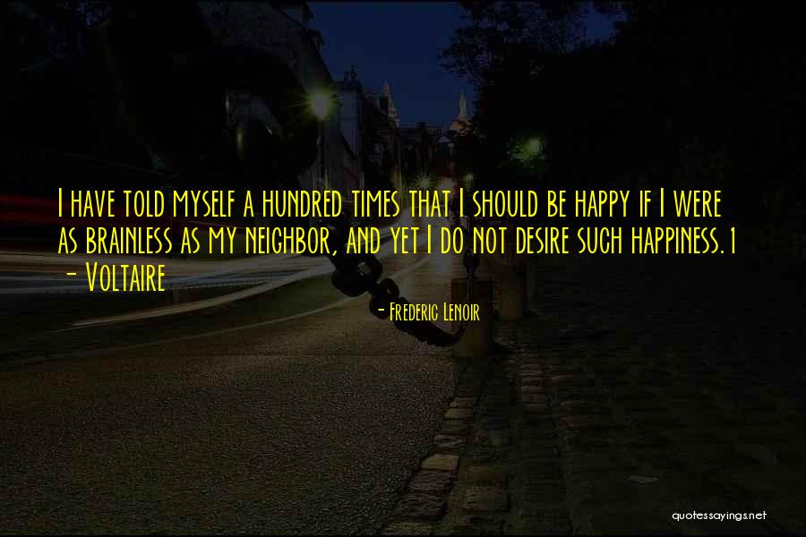 Wilbrink Bakker Quotes By Frederic Lenoir Wilbrink Bakker Quotes By Frederic Lenoir