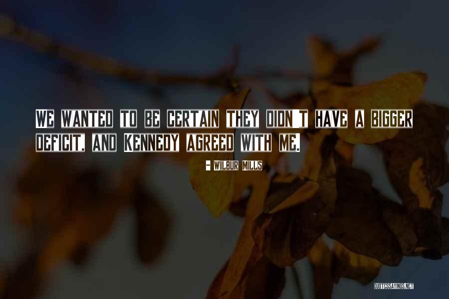 Wilbur Mills Quotes 1469783 Wilbur Mills Quotes 1469783