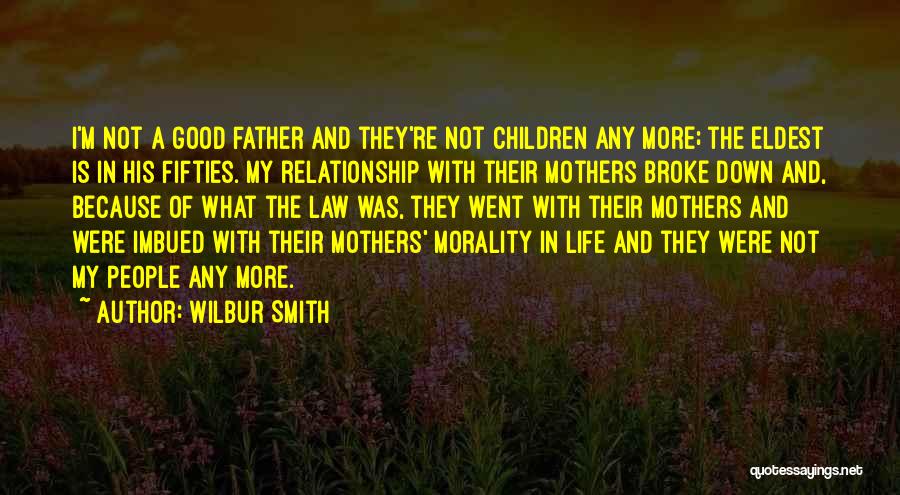 Wilbur Smith Quotes 1002788