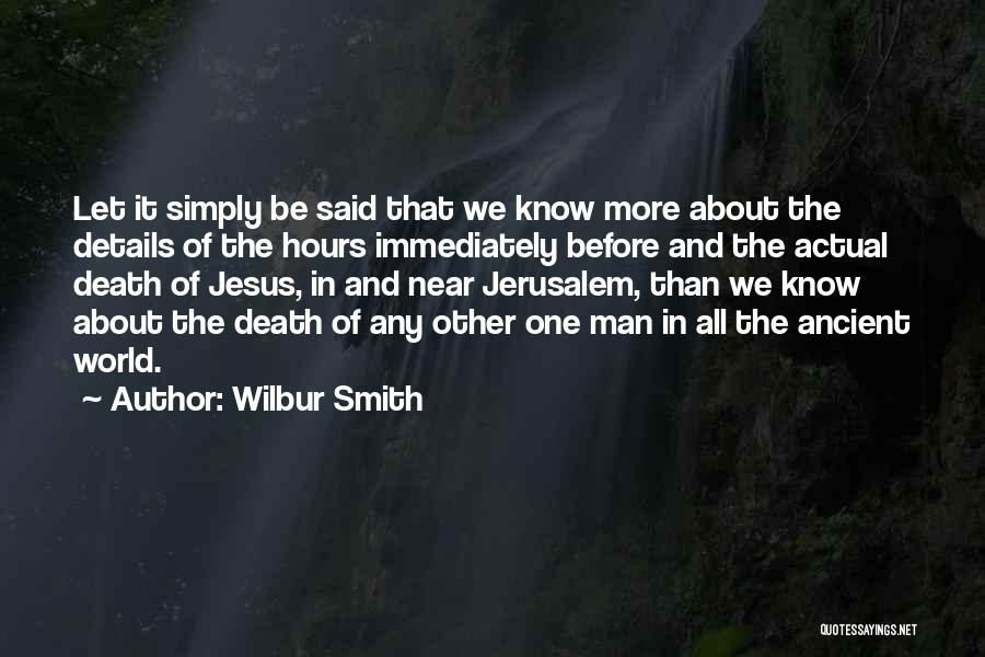 Wilbur Smith Quotes 1007885