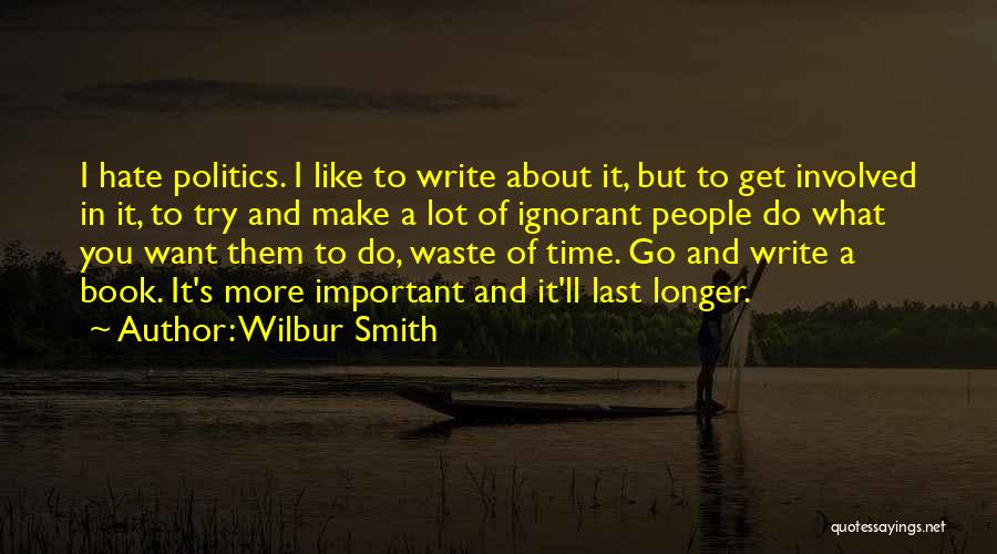 Wilbur Smith Quotes 1131288