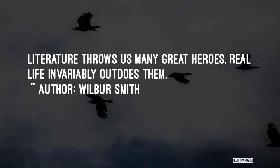 Wilbur Smith Quotes 1159455