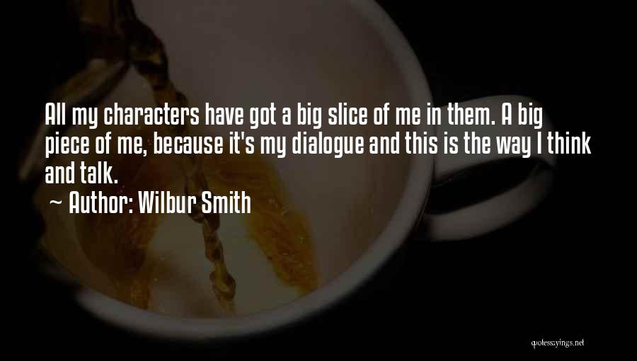 Wilbur Smith Quotes 1547321