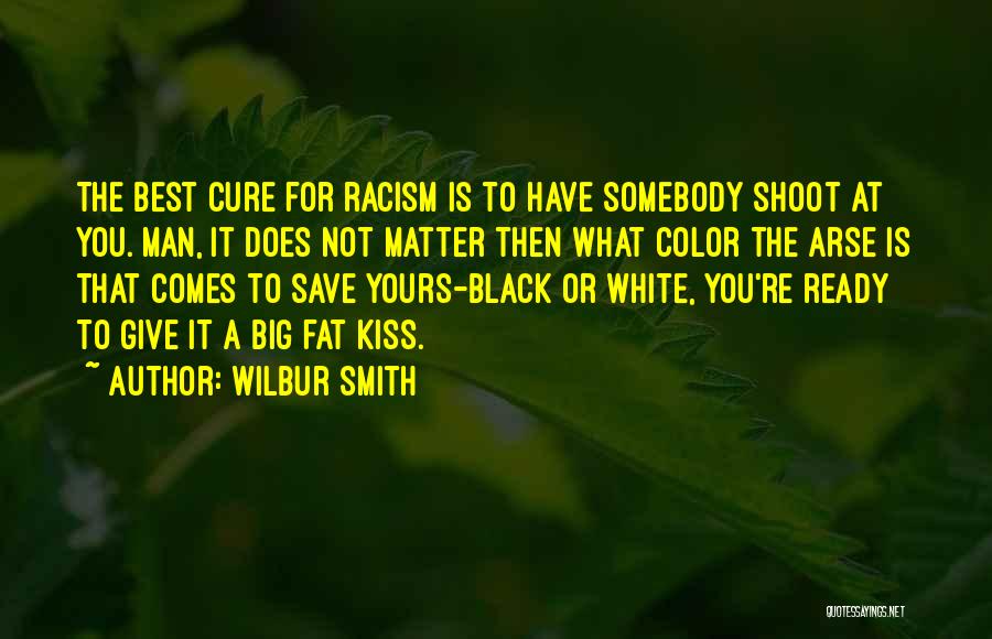 Wilbur Smith Quotes 1861346