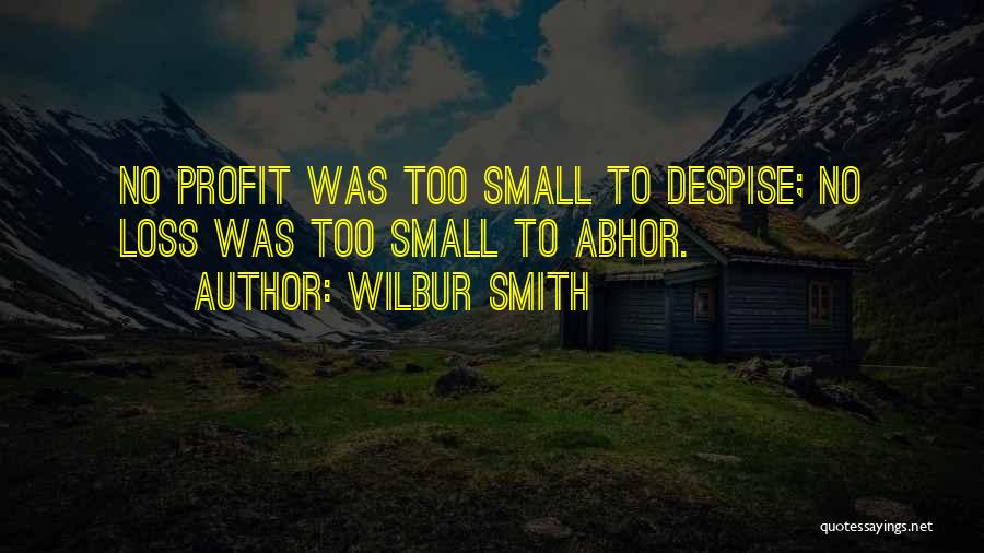 Wilbur Smith Quotes 2047280