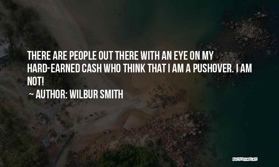 Wilbur Smith Quotes 2071195