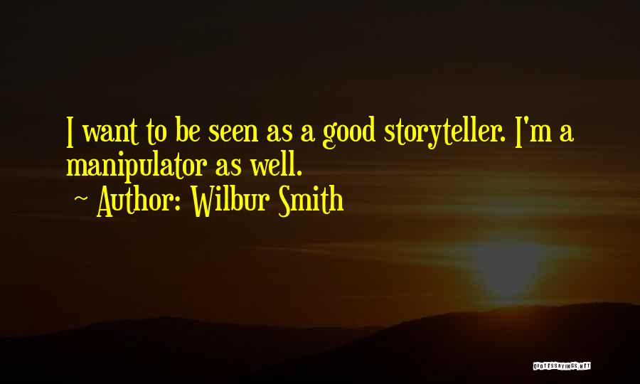 Wilbur Smith Quotes 2263342