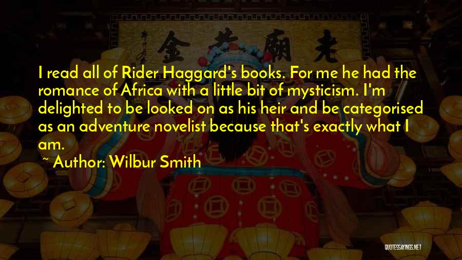 Wilbur Smith Quotes 387520