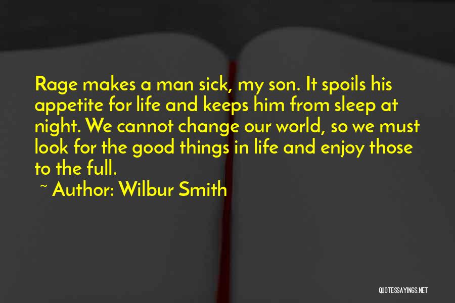 Wilbur Smith Quotes 498120