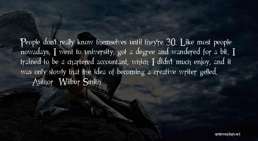 Wilbur Smith Quotes 864027