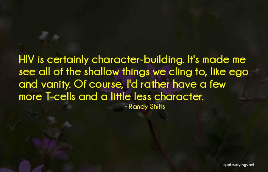 Wilbur Turnblad Quotes By Randy Shilts Wilbur Turnblad Quotes By Randy Shilts