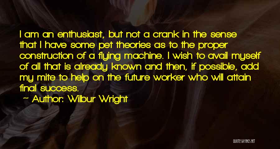 Wilbur Wright Quotes 1844847
