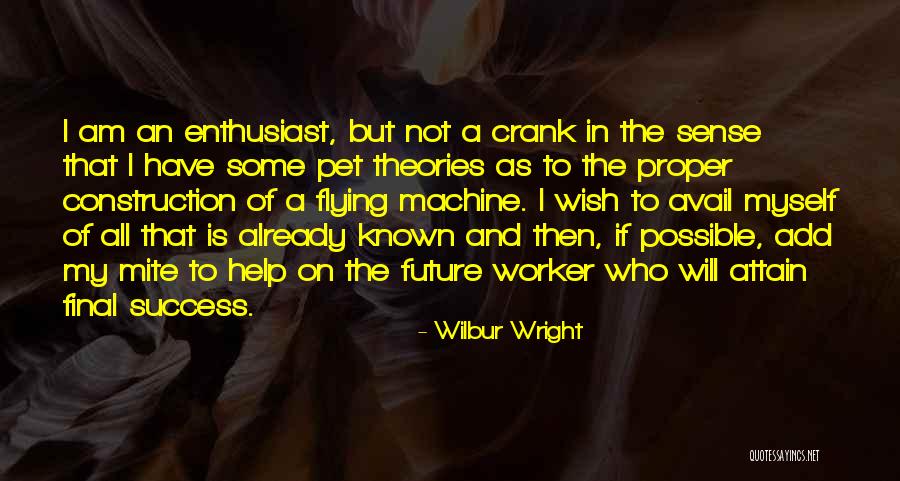 Wilbur Wright Quotes 1844847