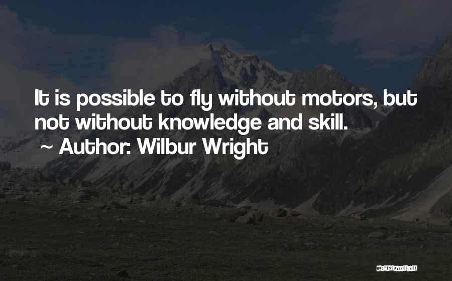 Wilbur Wright Quotes 2045330