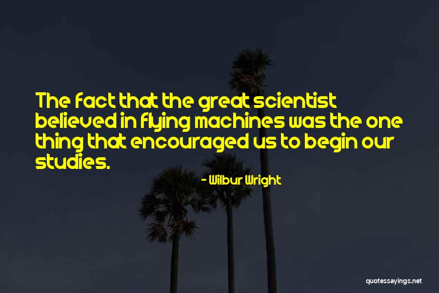 Wilbur Wright Quotes 2220473