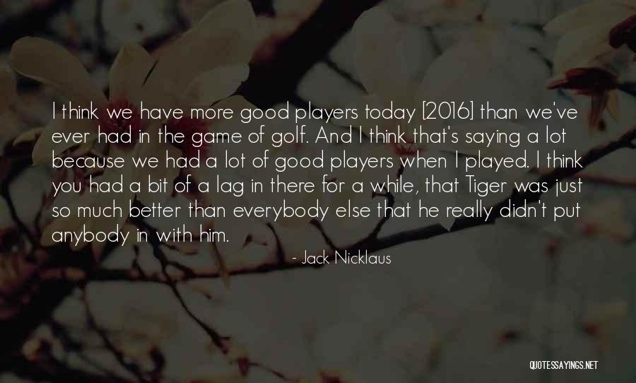 Wilceu Quotes By Jack Nicklaus Wilceu Quotes By Jack Nicklaus