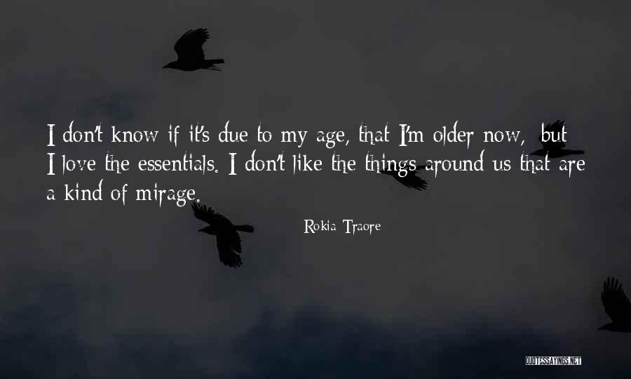 Wilcher Surname Quotes By Rokia Traore