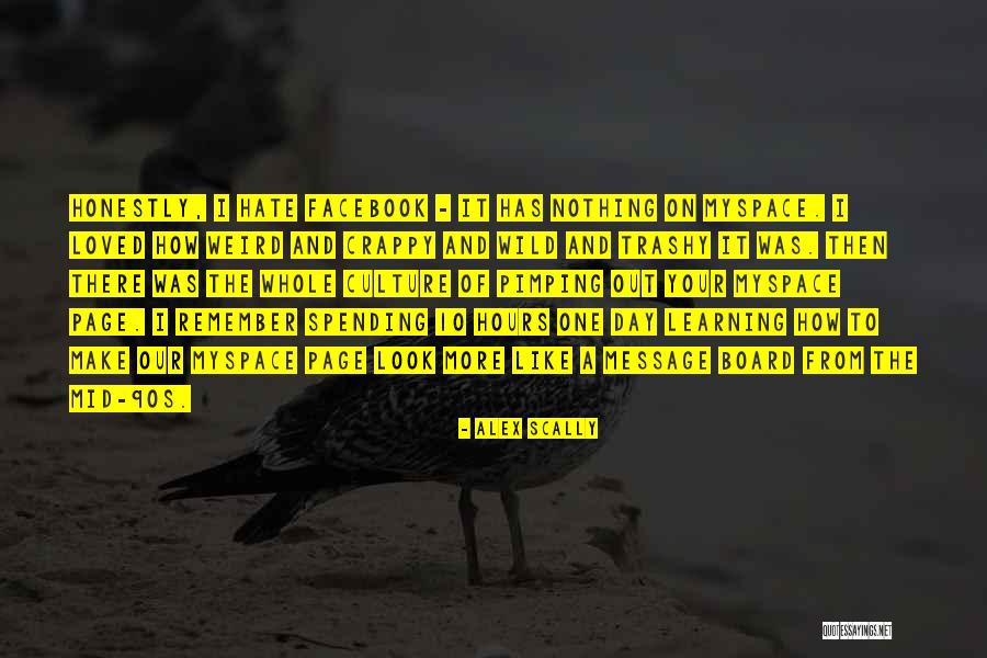 Wild And Weird Quotes By Alex Scally Wild And Weird Quotes By Alex Scally