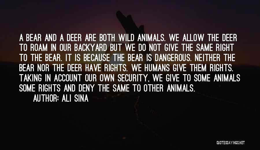 Wild Animals Quotes By Ali Sina