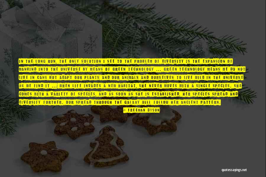 Wild Animals Quotes By Freeman Dyson Wild Animals Quotes By Freeman Dyson