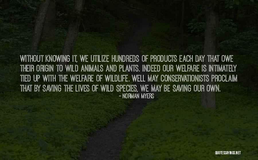 Wild Animals Quotes By Norman Myers