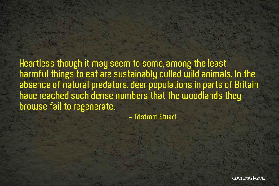 Wild Animals Quotes By Tristram Stuart