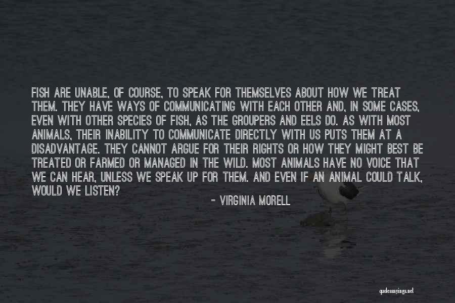 Wild Animals Quotes By Virginia Morell Wild Animals Quotes By Virginia Morell