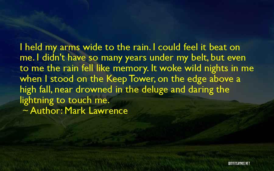 Wild Arms 3 Quotes By Mark Lawrence