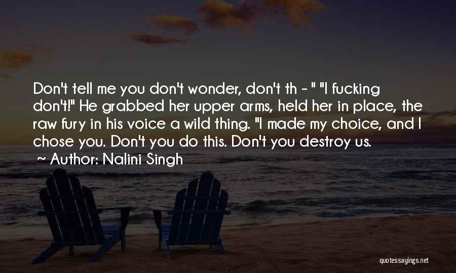 Wild Arms 3 Quotes By Nalini Singh