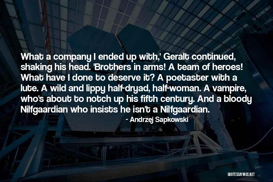 Wild Arms Quotes By Andrzej Sapkowski Wild Arms Quotes By Andrzej Sapkowski