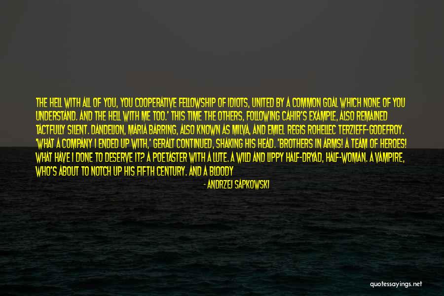 Wild Arms Quotes By Andrzej Sapkowski Wild Arms Quotes By Andrzej Sapkowski