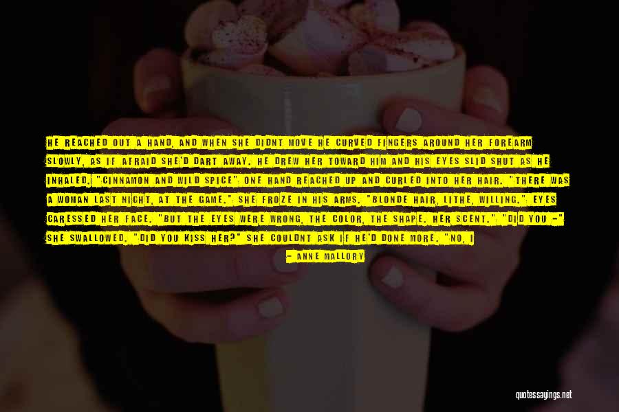 Wild Arms Quotes By Anne Mallory Wild Arms Quotes By Anne Mallory