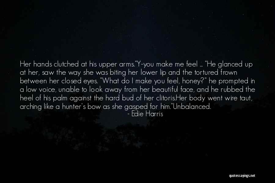 Wild Arms Quotes By Edie Harris Wild Arms Quotes By Edie Harris