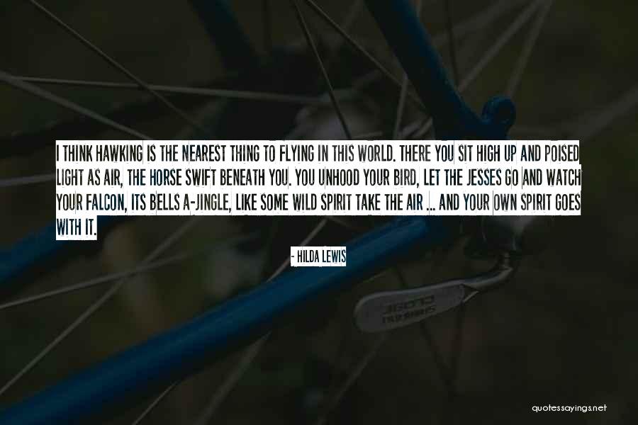 Wild Bird Quotes By Hilda Lewis Wild Bird Quotes By Hilda Lewis