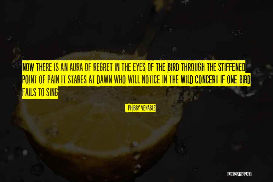Wild Bird Quotes By Phibby Venable Wild Bird Quotes By Phibby Venable