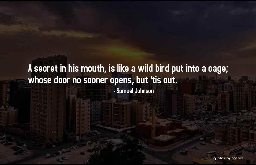 Wild Bird Quotes By Samuel Johnson Wild Bird Quotes By Samuel Johnson