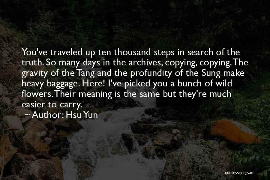 Wild Bunch Quotes By Hsu Yun