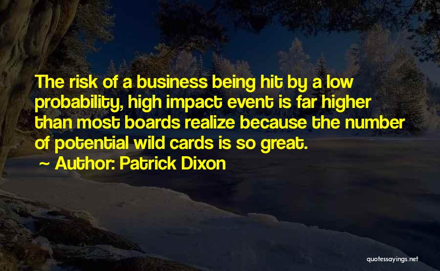 Wild Cards Quotes By Patrick Dixon Wild Cards Quotes By Patrick Dixon