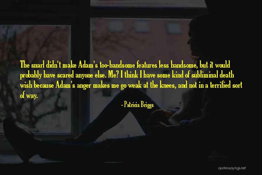 Wild Carrot Leaves Quotes By Patricia Briggs Wild Carrot Leaves Quotes By Patricia Briggs