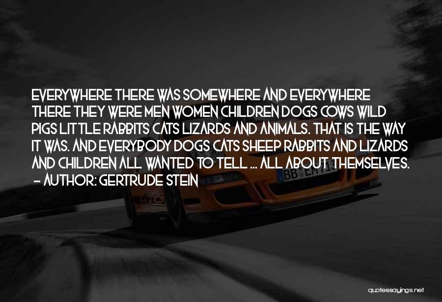 Wild Cats Quotes By Gertrude Stein