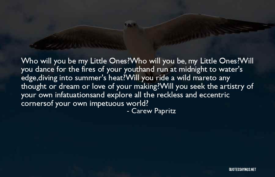 Wild Edge Quotes By Carew Papritz Wild Edge Quotes By Carew Papritz