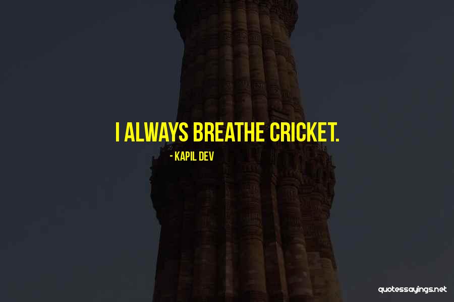 Wild Edge Steps Quotes By Kapil Dev Wild Edge Steps Quotes By Kapil Dev
