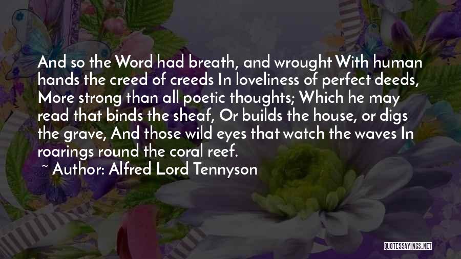 Wild Eye Quotes By Alfred Lord Tennyson