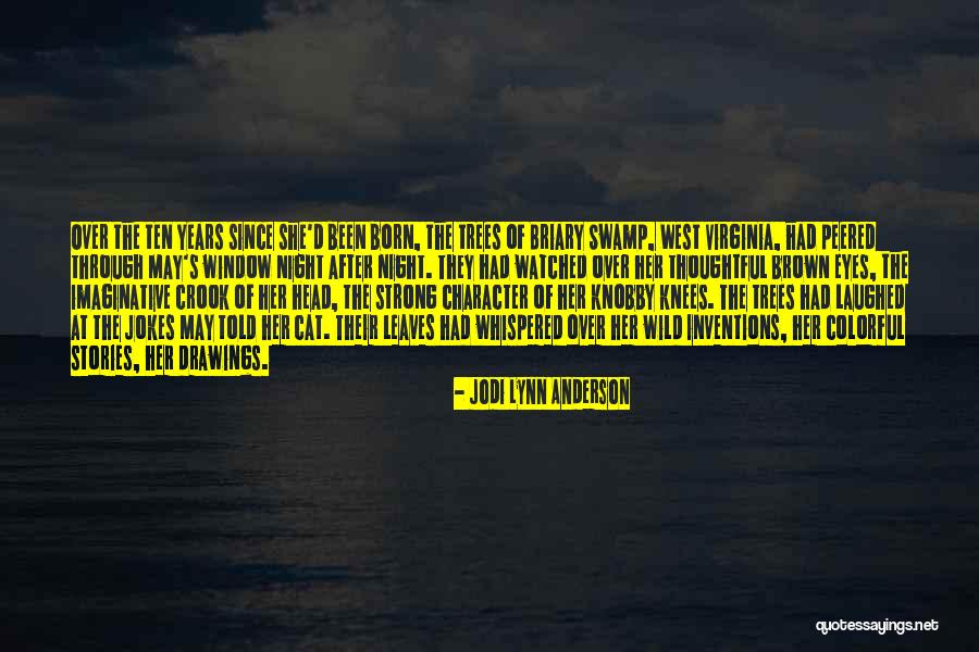 Wild Eyes Quotes By Jodi Lynn Anderson Wild Eyes Quotes By Jodi Lynn Anderson