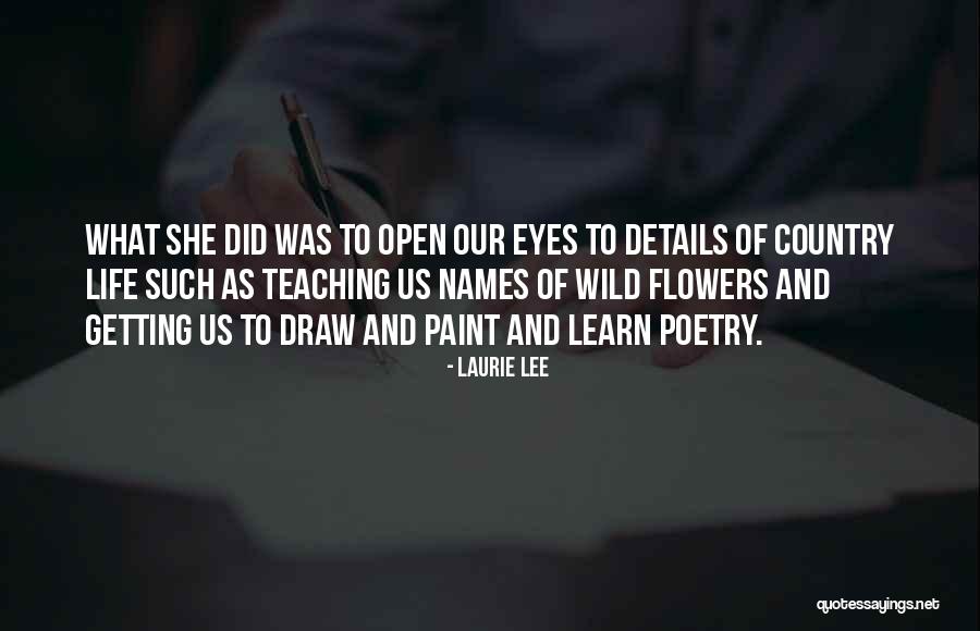 Wild Eyes Quotes By Laurie Lee Wild Eyes Quotes By Laurie Lee