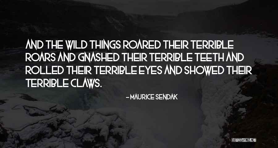 Wild Eyes Quotes By Maurice Sendak Wild Eyes Quotes By Maurice Sendak